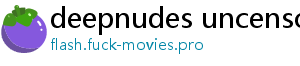 deepnudes uncensored