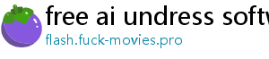 free ai undress software